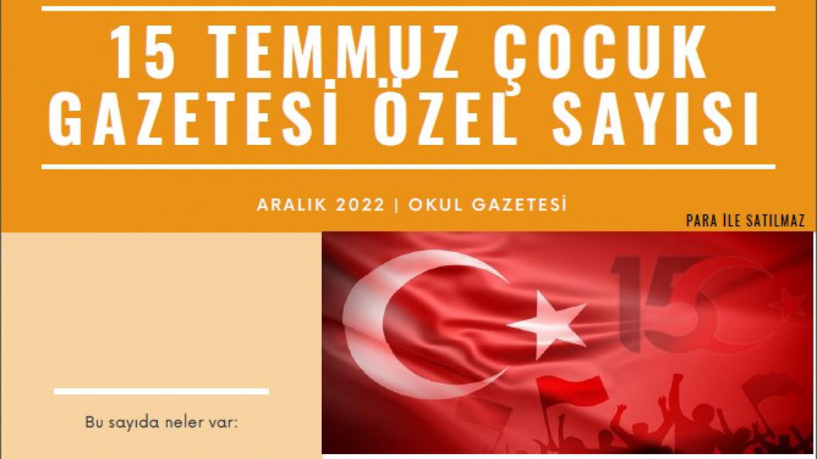 15 Temmuz Çocuk Gazetesi Özel Sayısı 